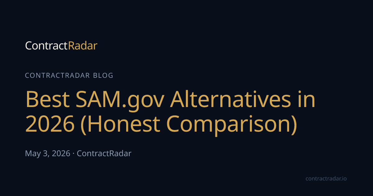 Best SAM.gov Alternatives in 2026 (Honest Comparison) | ContractRadar